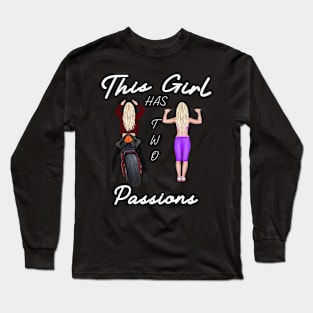 This Girl Has two passions Long Sleeve T-Shirt